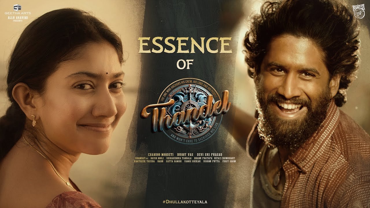 Thandel:Engaging Glimpse Released-Naga Chaitanya,Sai Pallavi